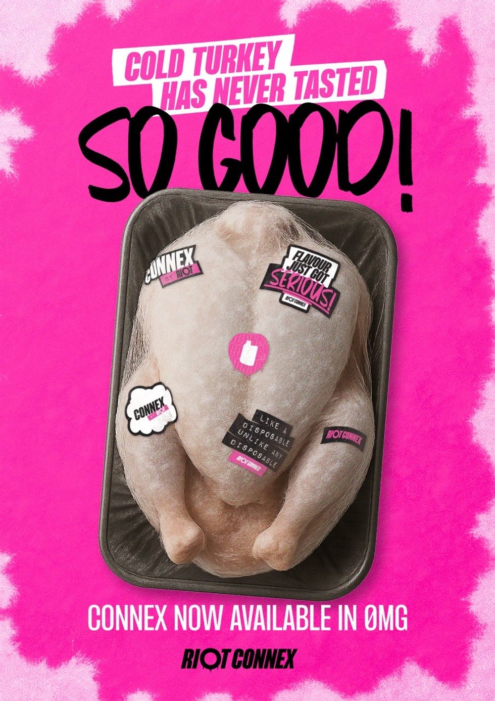 A raw turkey in a tray with Riot Labs Connex stickers, promoting the new 0mg flavours with the tagline "Cold Turkey Has Never Tasted So Good"