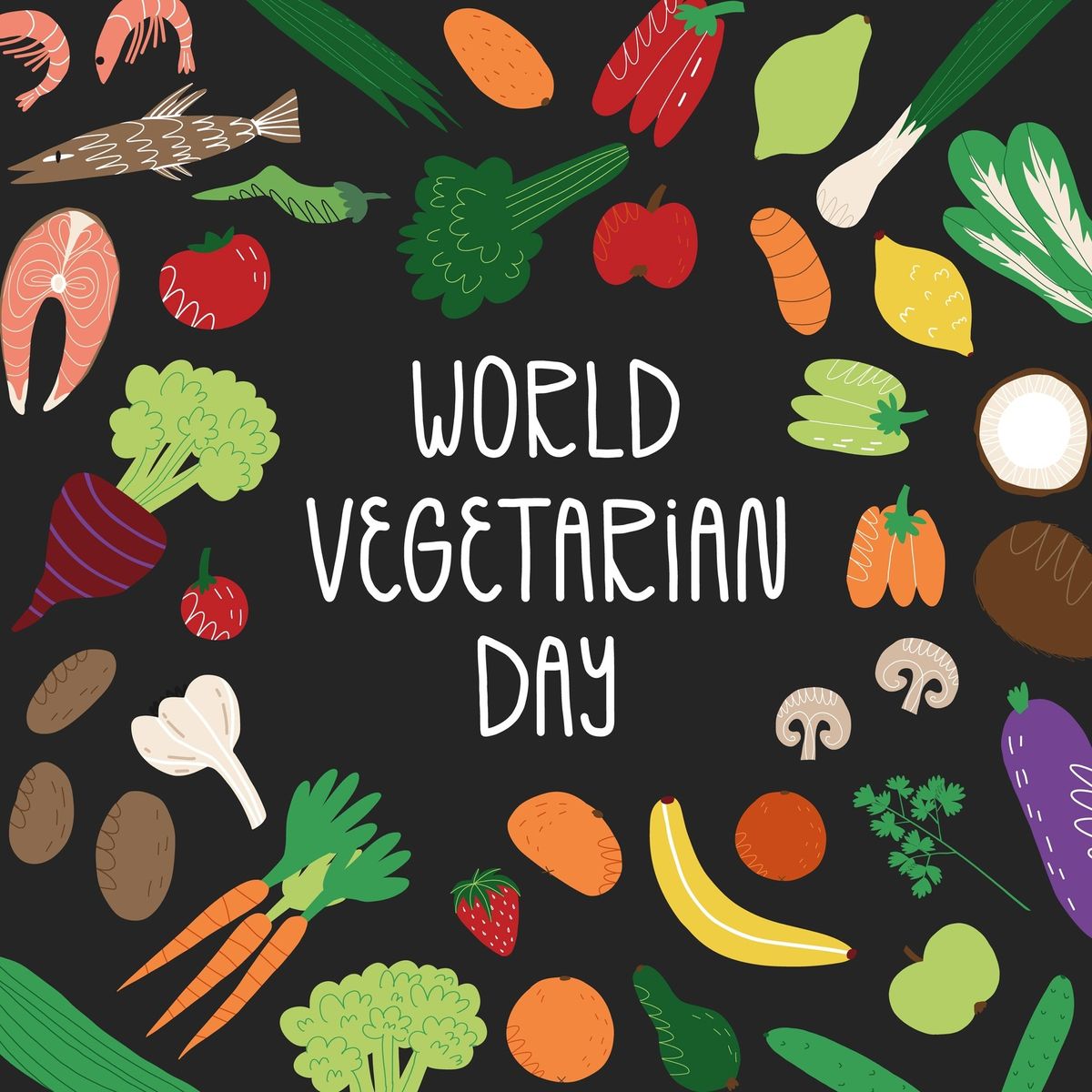 Happy World Vegetarian Day!
