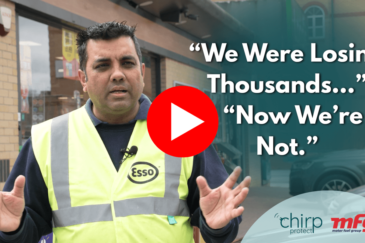 MFG forecourt cuts shoplifting losses from 'thousands to hundreds' with Chirp Protect