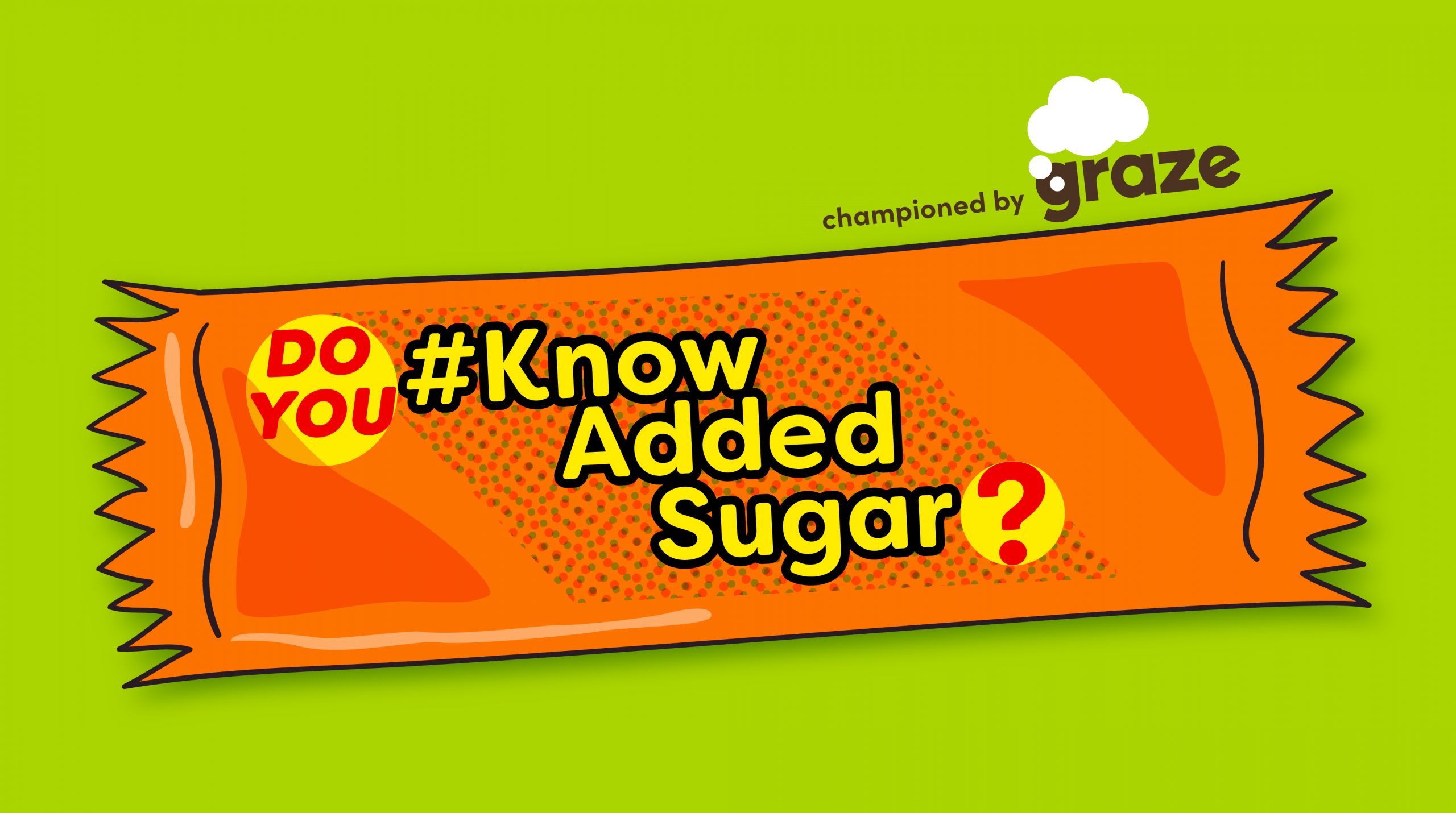 graze launches campaign to unwrap the truth behind ‘added sugar’